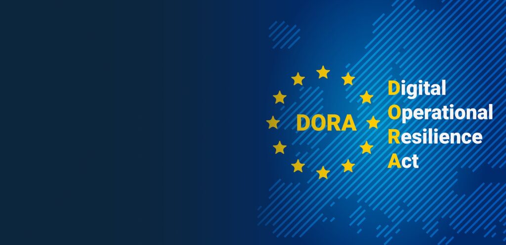 Digital Operational Resilience Act (DORA) Banner - Why Do You Need Penetration Testing for DORA